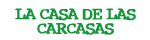 LA CASA DE LAS CARCASAS ES logo